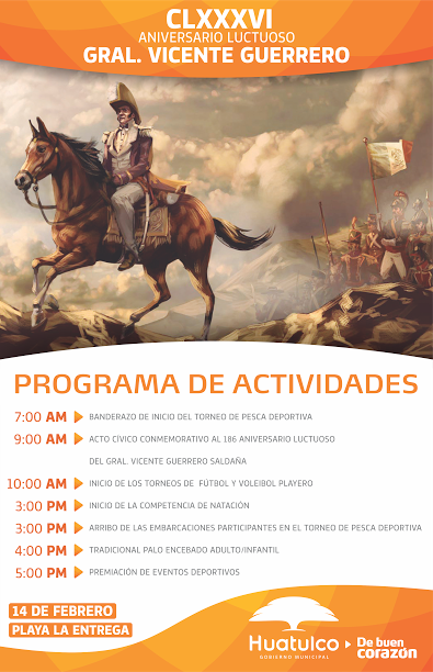 Actividades del Aniversario Luctuoso GRAL. VICENTE GUERRERO