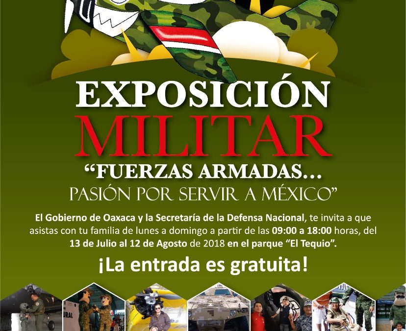Oaxaca, anfitrión de la Exposición Militar