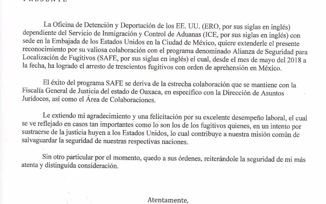 Reconoce Gobierno de los Estados Unidos colaboración de la Fiscalía General en la aplicación del programa “SAFE”