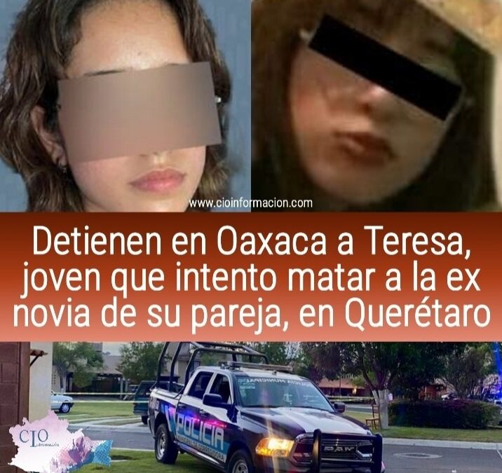 Detienen en Oaxaca a Teresa
