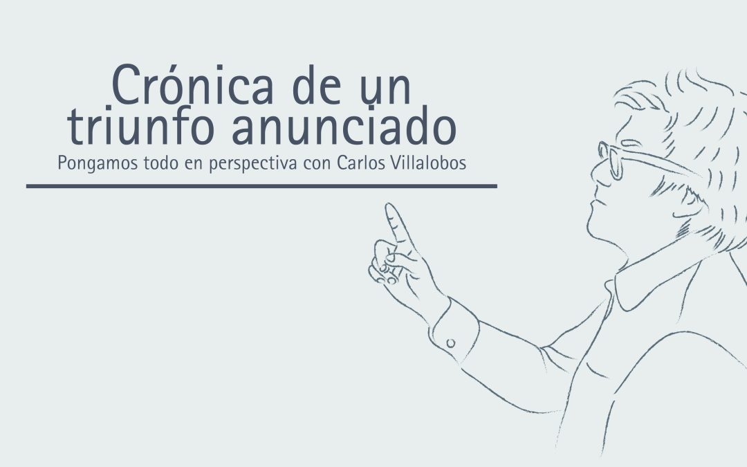 Crónica de un triunfo anunciado