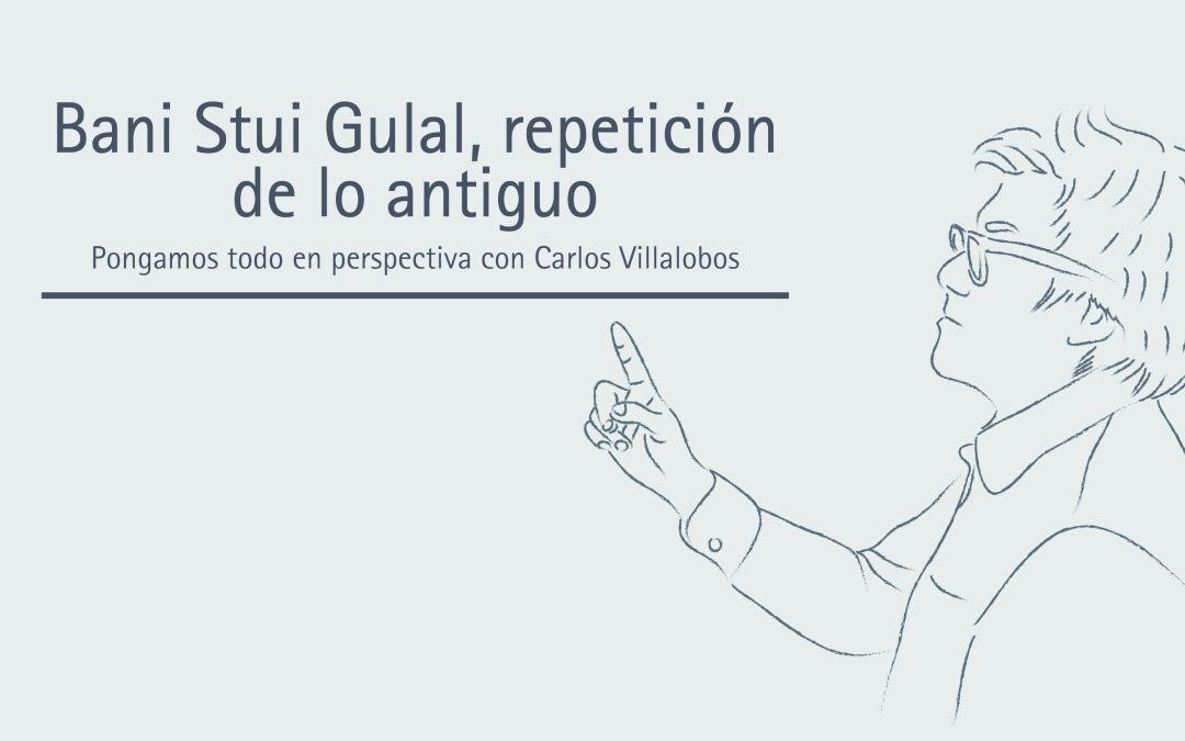 Bani Stui Gulal, repetición de lo antiguo
