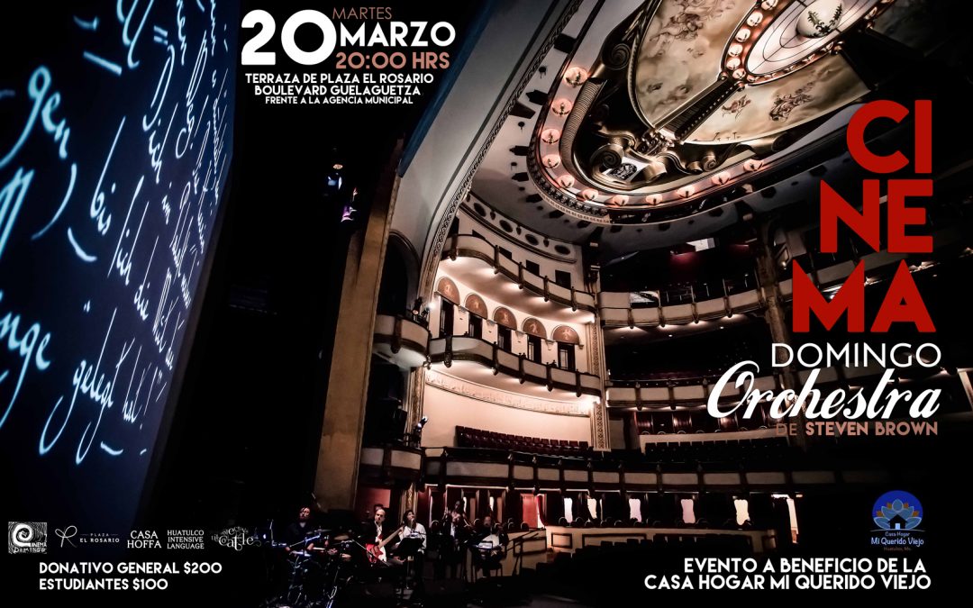 Cinema Domingo Orchestra, en Huatulco