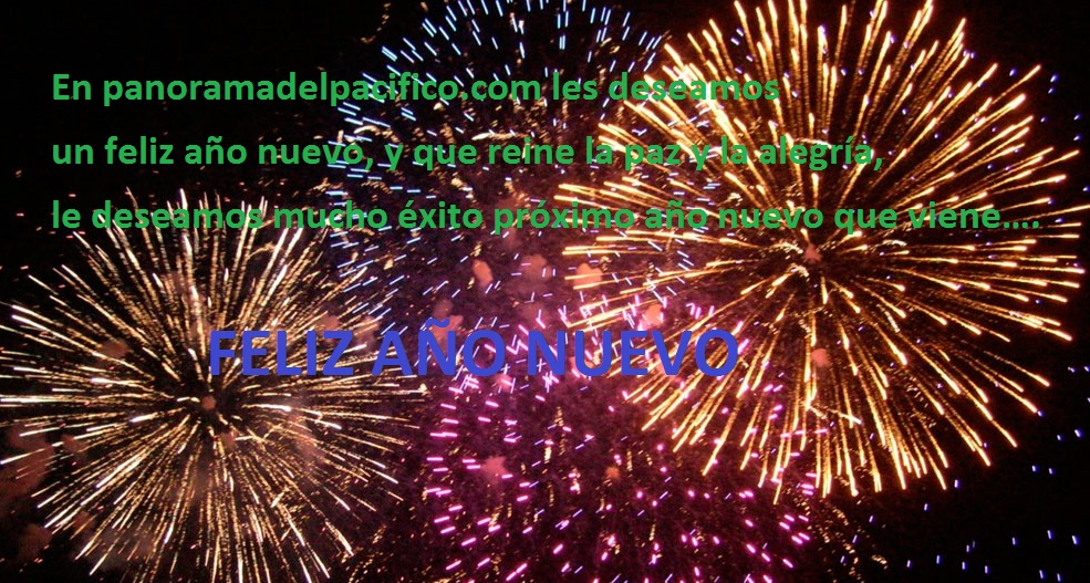 Panoramadelpacifico,  le desea Feliz año nuevo