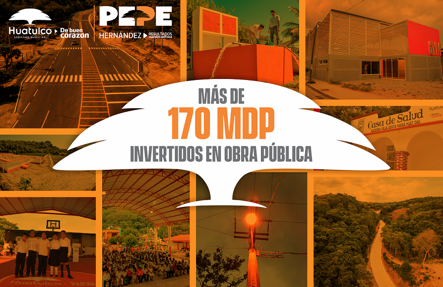 Inversion en obra publica del gobierno municipal de Huatulco