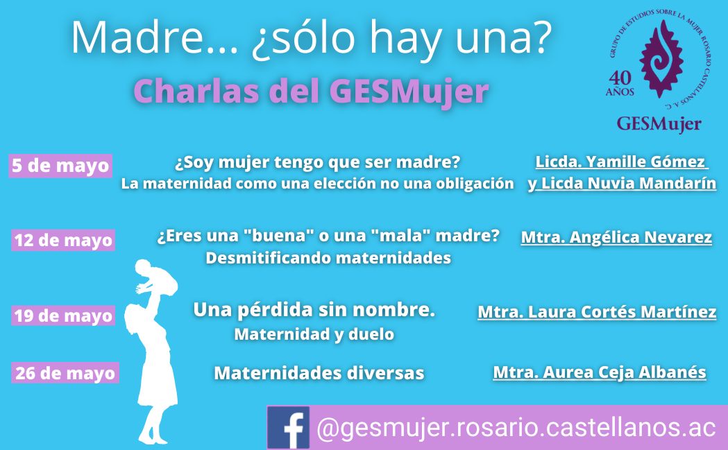 El Grupo de estudios sobre la mujer Rosario Castellanos, invita a su ciclo de video charlas del mes de mayo