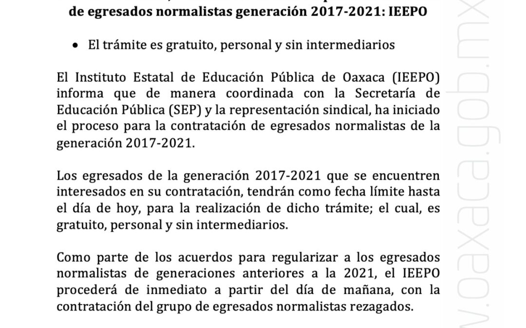 Este 10 de marzo, fecha límite de trámite para contratación de egresados normalistas generación 2017-2021: IEEPO