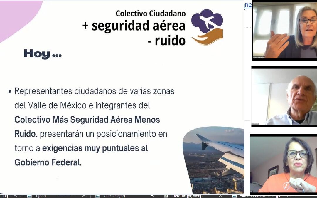 EXIGE COLECTIVO MÁS SEGURIDAD AÉREA, MENOS RUIDO PARTICIPACIÓN EN REDISEÑO DEL ESPACIO AÉREO COMO LO MANDA LA OACI