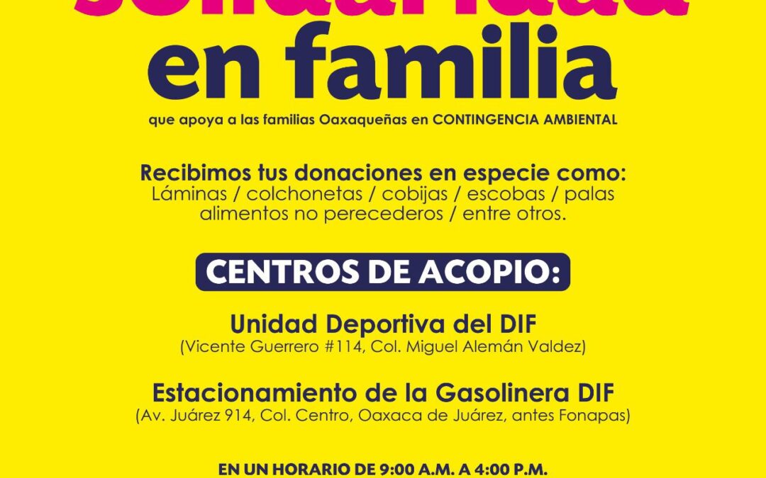 Instala DIF Estatal Oaxaca dos centros de acopio en apoyo de las familias afectadas por el impacto del huracán “Agatha” 