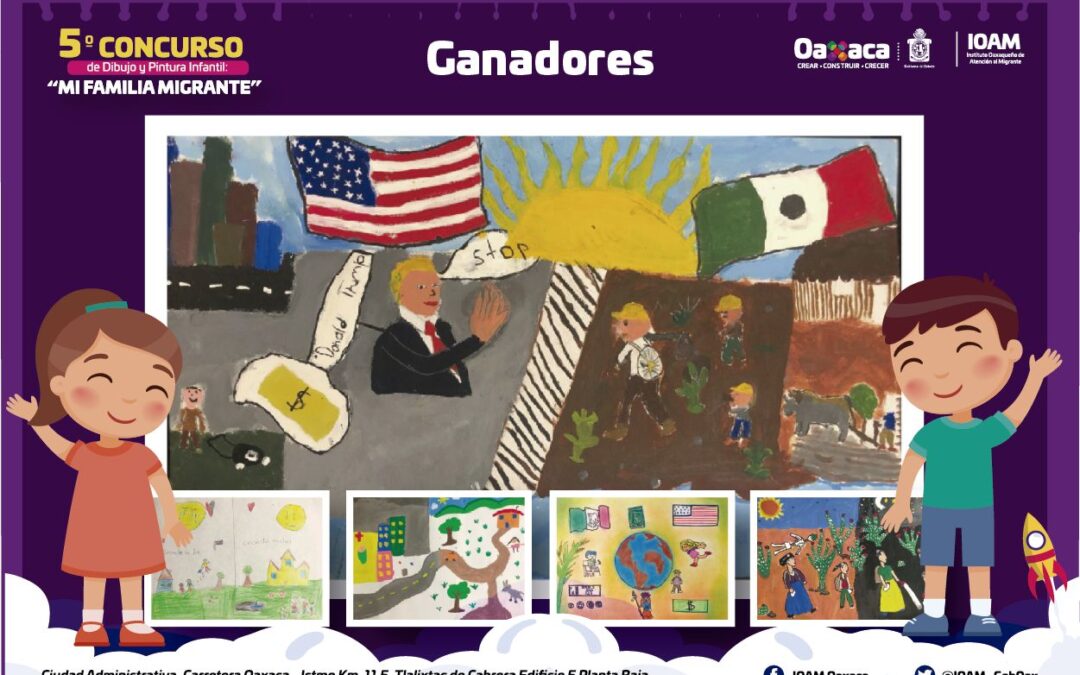 Da a conocer IOAM a ganadores del Quinto Concurso de  Dibujo y Pintura Infantil: Mi Familia Migrante