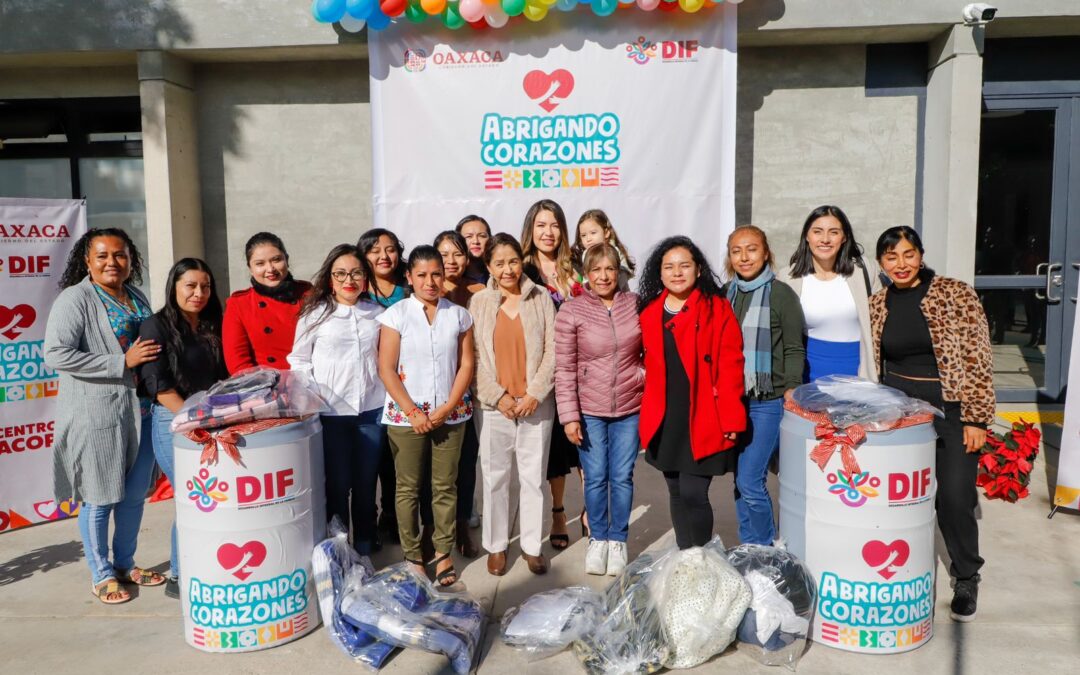 Lanza DIF Oaxaca campaña “Abrigando Corazones”