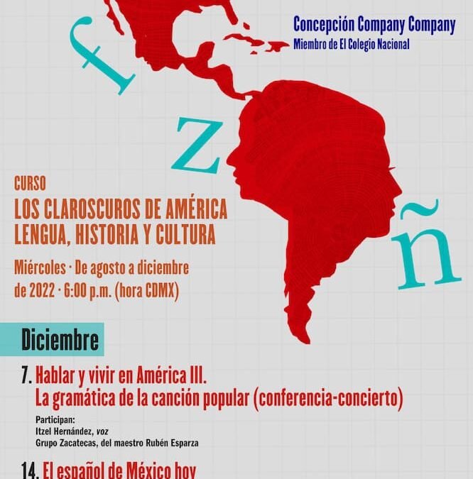 EL COLEGIO NACIONAL CONCLUYE LAS ACTIVIDADES DEL AÑO CON LA CLAUSURA DEL CURSO “LOS CLAROSCUROS DE AMÉRICA. LENGUA, HISTORIA Y CULTURA”, DE CONCEPCIÓN COMPANY COMPANY