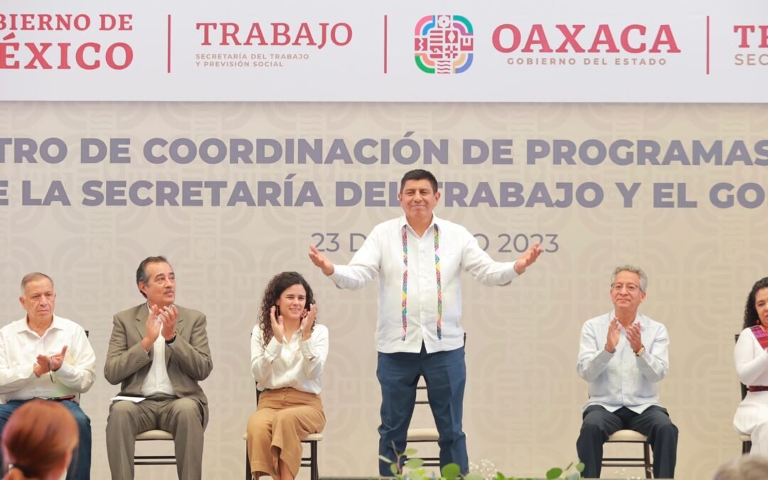Refrendan gobiernos de Oaxaca y Federal, compromiso para fortalecer el nuevo modelo de justicia laboral