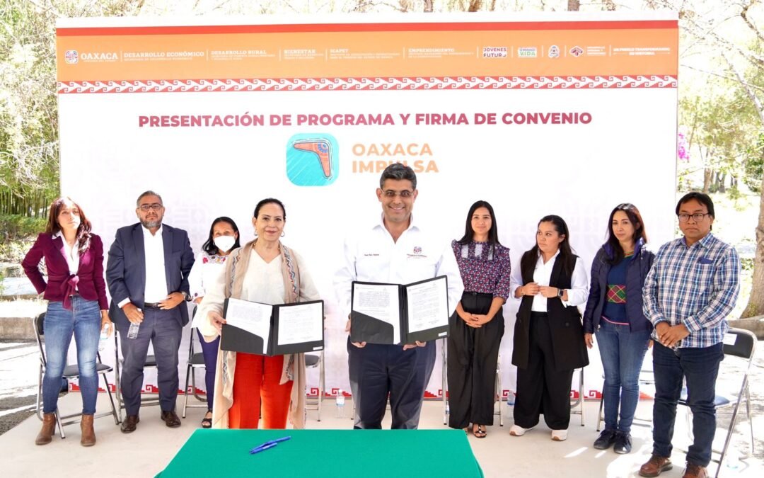 Arranca “Oaxaca Impulsa” en la Sierra Juárez,  fortalecerá el desarrollo de la economía local