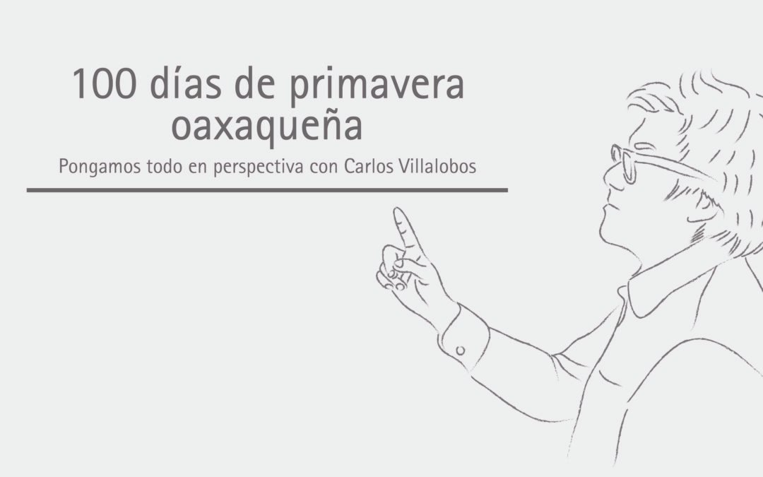 100 días de primavera oaxaqueña