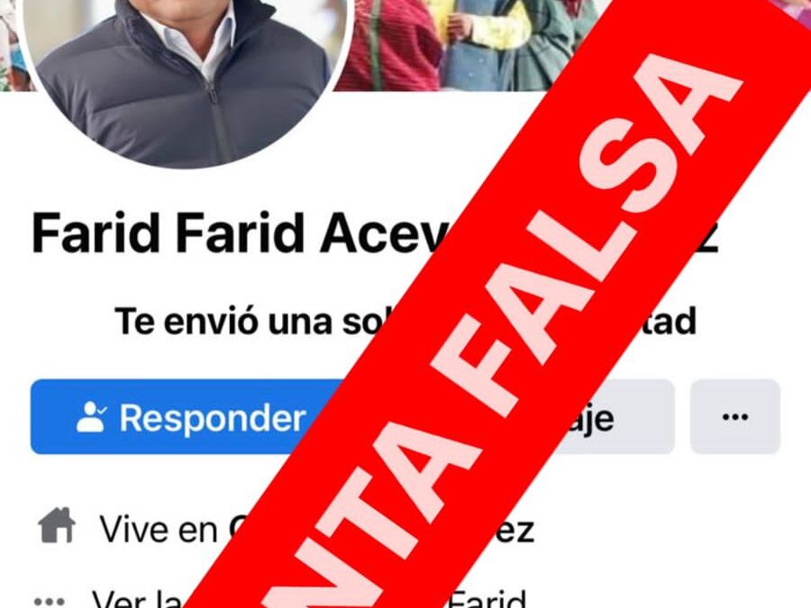 Alerta Sefin por cuentas falsas de su titular Farid Acevedo López