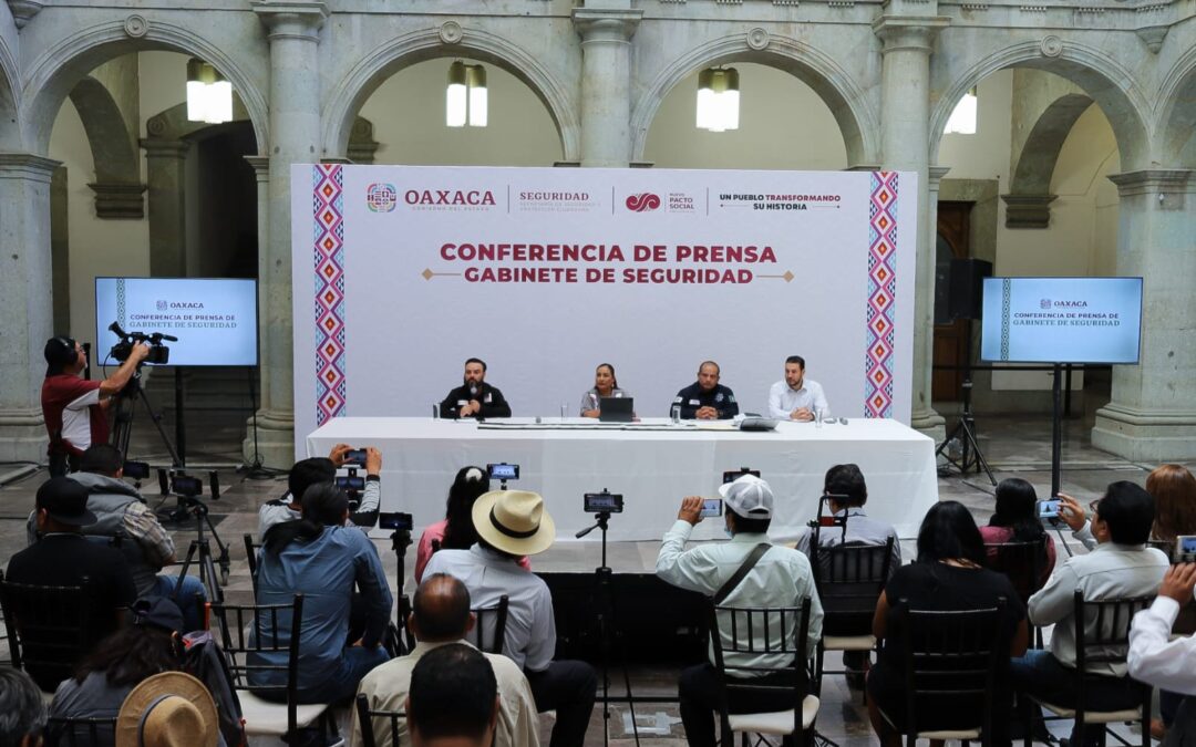 Continúan acciones para garantizar la gobernabilidad y seguridad en Oaxaca