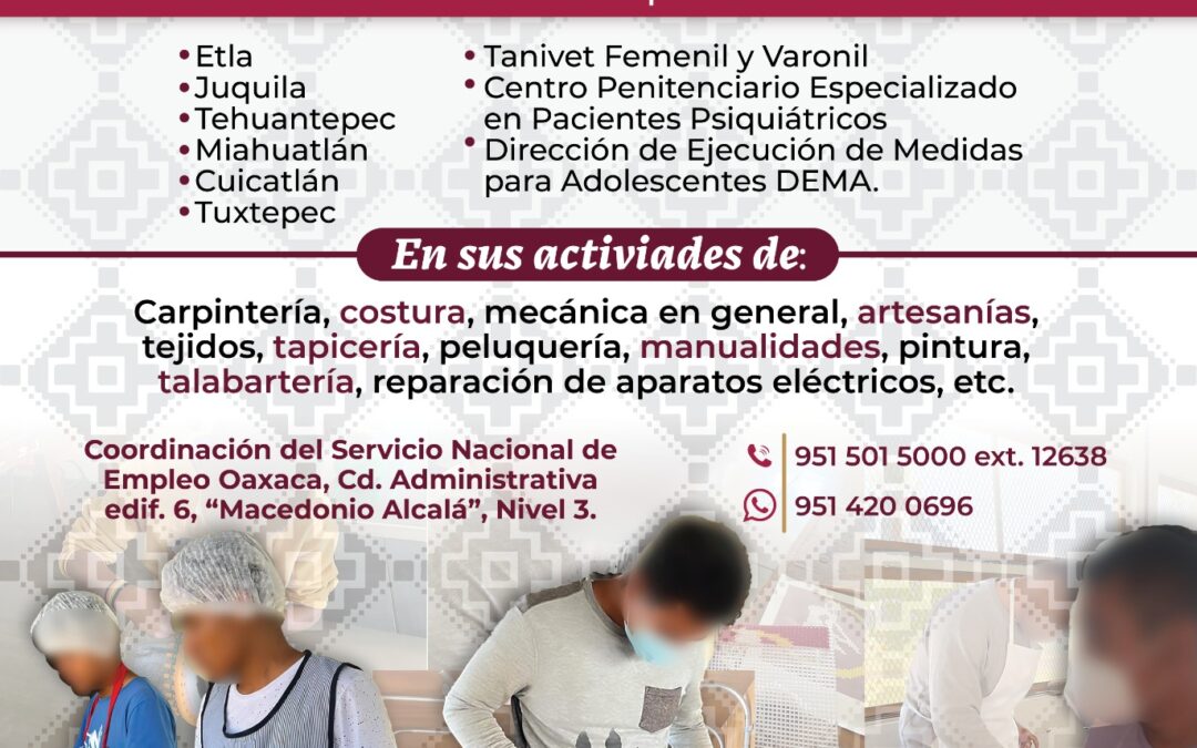 Invitan a empresas oaxaqueñas a brindar oportunidades laborales a PPL