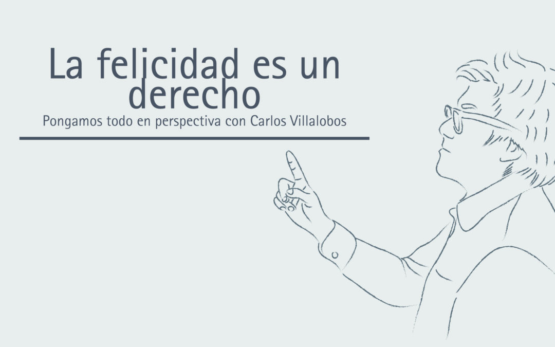 La felicidad es un derecho