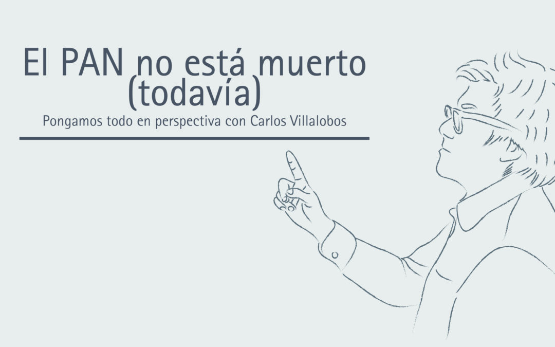 El PAN no está muerto (todavía)